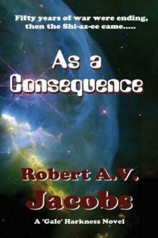 Cover of As a Consequence