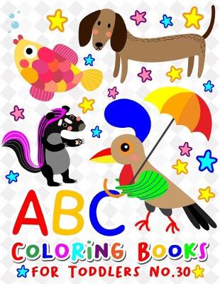 Book cover for ABC Coloring Books for Toddlers No.30