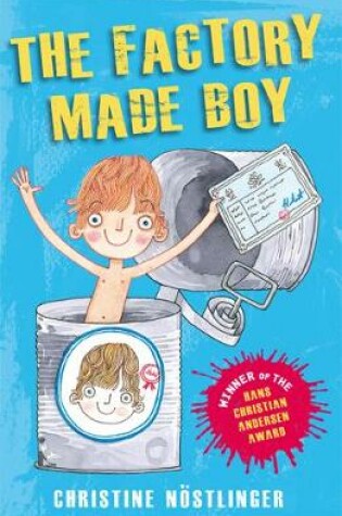 Cover of The Factory Made Boy