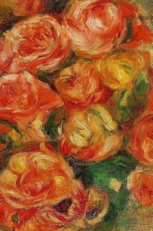 Cover of 150 page lined journal A Bowlful of Roses Pierre Auguste Renoir