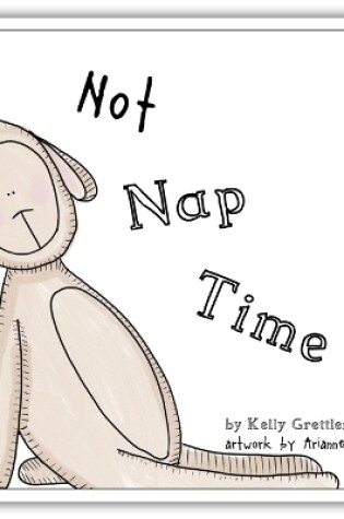 Cover of Not Nap Time