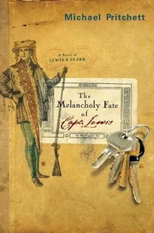 Cover of The Melancholy Fate of Capt. Lewis