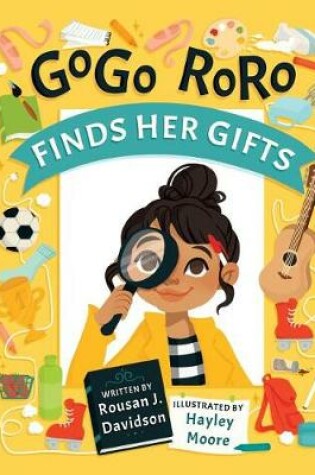 Cover of GoGo RoRo finds her gifts