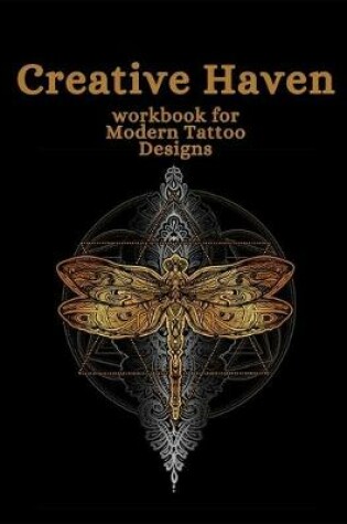 Cover of Creative Haven Workbook for Modern Tattoo Designs