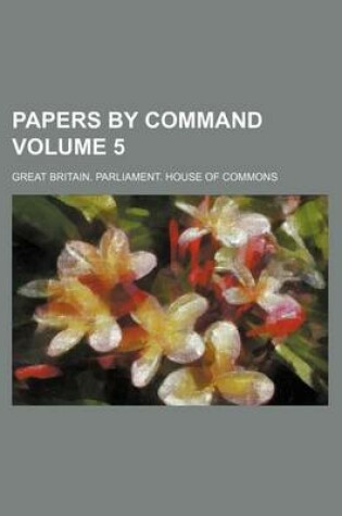 Cover of Papers by Command Volume 5