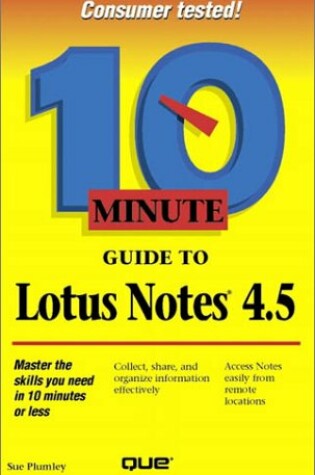 Cover of 10 Minute Guide to Lotus Notes 4.5