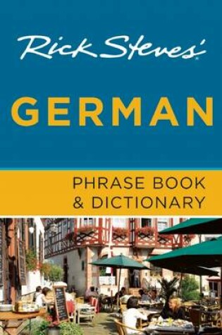 Cover of Rick Steves' German Phrase Book & Dictionary (Seventh Edition)