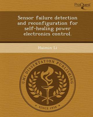 Book cover for Sensor Failure Detection and Reconfiguration for Self-Healing Power Electronics Control