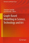 Book cover for Graph-Based Modelling in Science, Technology and Art