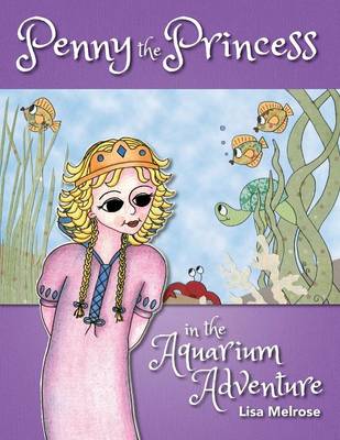 Book cover for Penny the Princess in the Aquarium Adventure