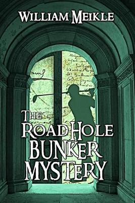Book cover for The Road Hole Bunker Mystery