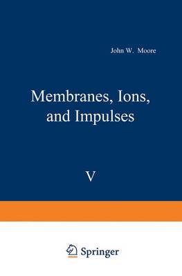 Book cover for Membranes, Ions, and Impulses