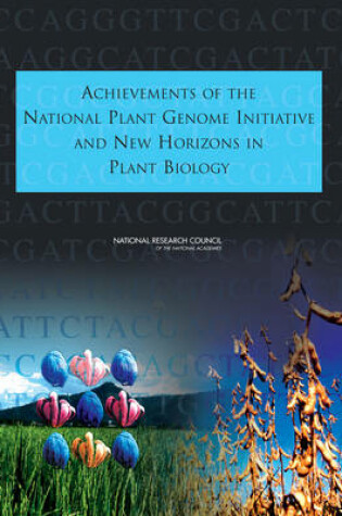 Cover of Achievements of the National Plant Genome Initiative and New Horizons in Plant Biology