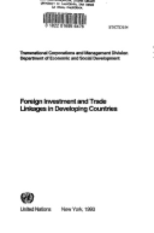 Cover of Foreign Direct Investment and Trade Linkages in Developing Countries