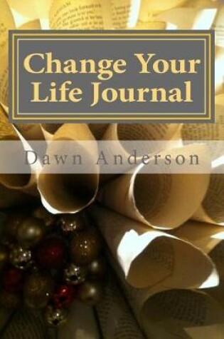 Cover of Change Your Life Journal