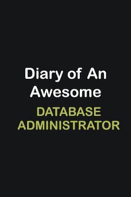 Book cover for Diary of an awesome Database Administrator