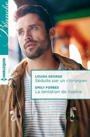 Cover of Seduite Par Un Chirurgien - La Tentation de Sophie