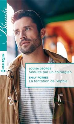 Book cover for Seduite Par Un Chirurgien - La Tentation de Sophie