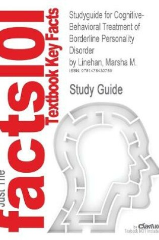 Cover of Studyguide for Cognitive-Behavioral Treatment of Borderline Personality Disorder by Linehan, Marsha M., ISBN 9780898621839