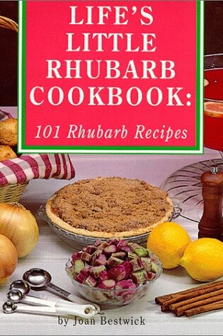 Cover of Life's Little Rhubarb Cookbook