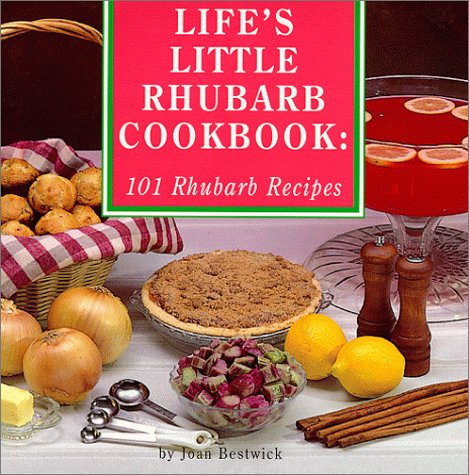 Book cover for Life's Little Rhubarb Cookbook