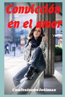 Book cover for Convicción en el amor (vol 5)