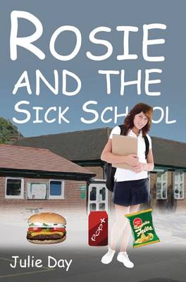 Book cover for Rosie and the Sick School