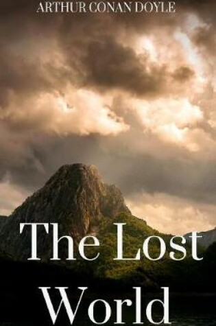 Cover of The Lost World by Arthur Conan Doyle