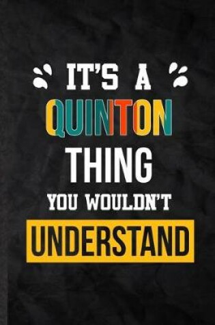 Cover of It's a Quinton Thing You Wouldn't Understand