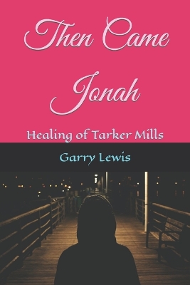 Book cover for Then Came Jonah