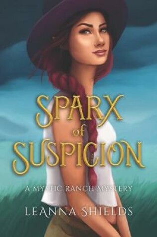 Cover of Sparx of Suspicion