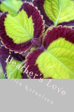 Cover of Heather's Love