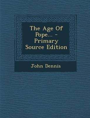 Book cover for The Age of Pope... - Primary Source Edition