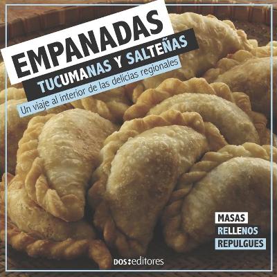 Book cover for Empanadas Tucumanas Y Salteñas