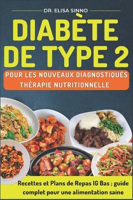 Book cover for Diabète de type 2 pour les nouveaux diagnostiqués - Thérapie nutritionnelle