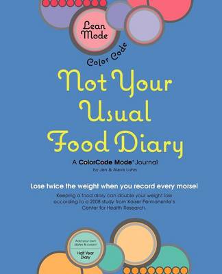 Cover of Lean Mode, Color Code--Not Your Usual Food Diary