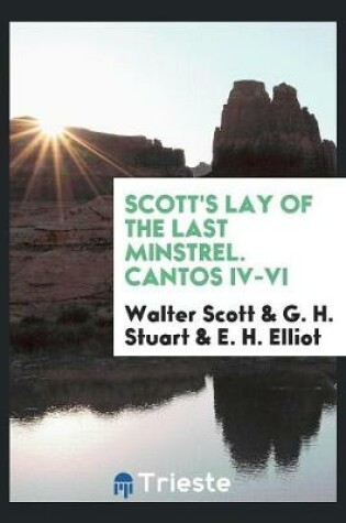 Cover of Scott's Lay of the Last Minstrel. Cantos IV-VI