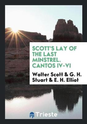 Book cover for Scott's Lay of the Last Minstrel. Cantos IV-VI