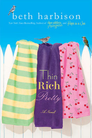 Cover of Thin, Rich, Pretty
