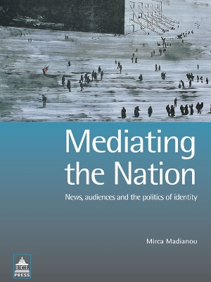Book cover for Mediating the Nation