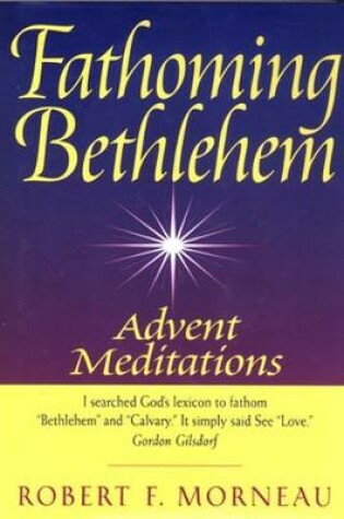 Cover of Fathoming Bethlehem