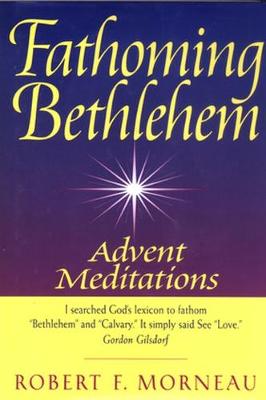 Book cover for Fathoming Bethlehem