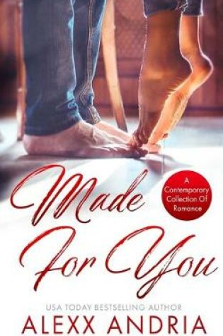 Cover of Made For You (Romance Collection)