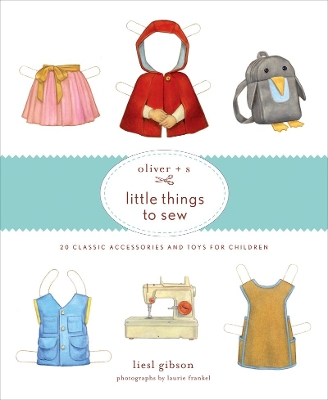 Book cover for Oliver + S Little Things to Sew