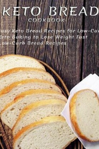 Cover of Keto Bread Cookbook