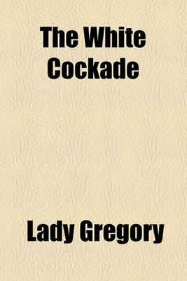 Book cover for The White Cockade