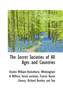 Book cover for The Secret Societies of All Ages and Countries Vol. II