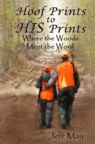 Cover of Hoof Prints to HIS Prints