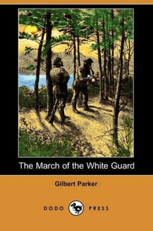 Cover of The March of the White Guard (Dodo Press)
