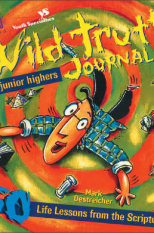 Cover of Wild Truth Journal for Junior Highers